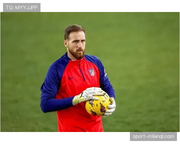 奥布拉克：欧洲扑救成功率长期领跑的顶级门将解析