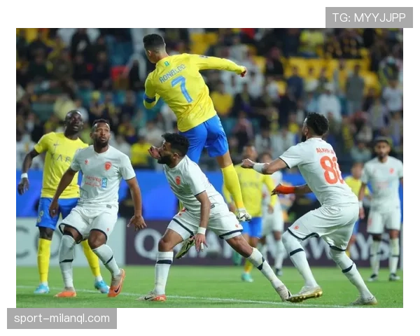 吉达联合：冲击沙特联赛榜首，重返巅峰状态逐步确立